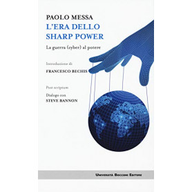 L'era dello sharp power. La guerra (cyber) al potereLibrisaggi