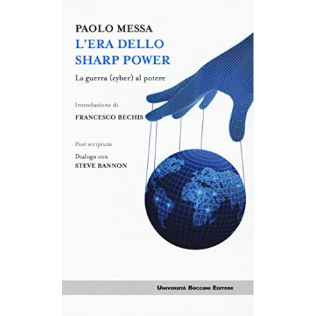 L'era dello sharp power. La guerra (cyber) al potere