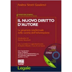 Il nuovo diritto d'autore. La proprietà  intellettuale nella società