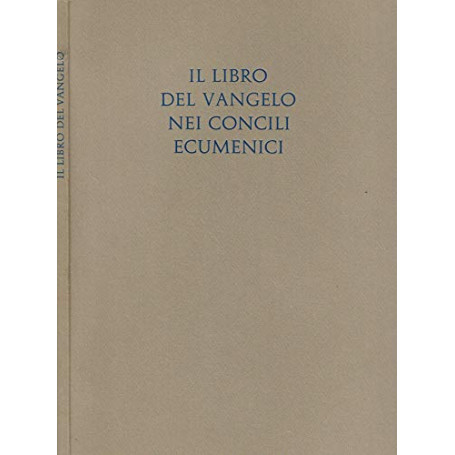 Il libro del Vangelo nei Concili ecumenici