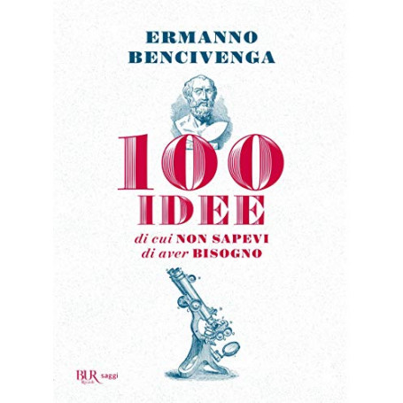 100 idee di cui non sapevi di aver bisogno