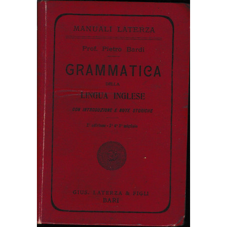 Grammatica della lingua inglese con introduzione e note storiche.