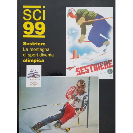 Sestriere. La montagna di sport diventa olimpica