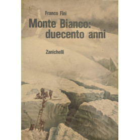 Monte Bianco: duecento anni