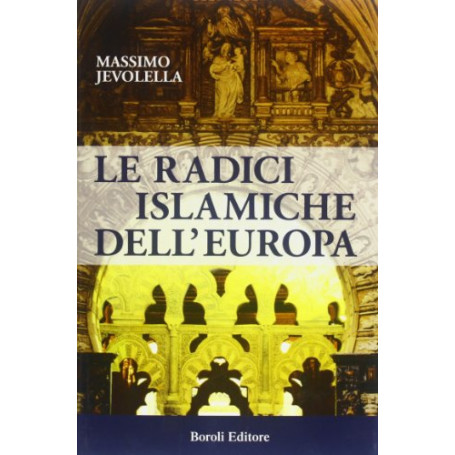 Le radici islamiche dell\'Europa