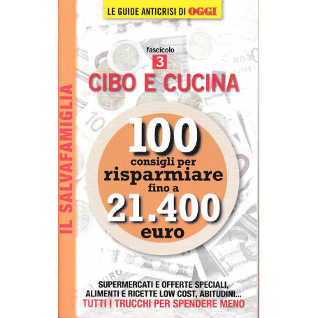 Il Salvafamiglia fascicolo 3. Cibo e cucina