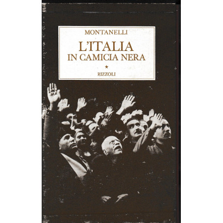 Storia d'Italia. L' Italia in camicia nera (1919-3 gennaio 1925)