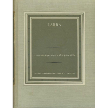 Il poveraccio parlatore e altre prose scelte