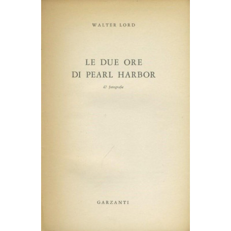 Le due ore di Pearl Harbor