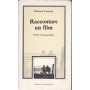 Raccontare un film. Schede cinematografiche.