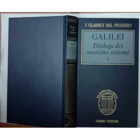 Dialogo sopra i due massimi sistemi del mondo. Volume 1