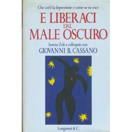 E liberaci dal male oscuro