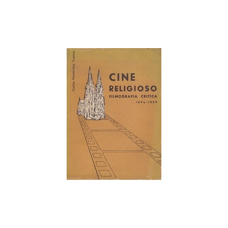 Cine religioso. Filmografia critica (1896-1959).