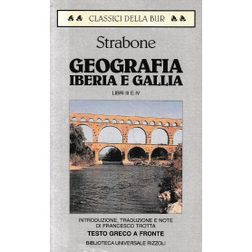 Geografia. Iberia e Gallia. Libri 3º e 4º. Testo greco a fronte