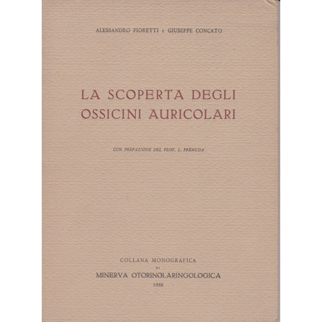 La scoperta degli ossicini auricolari