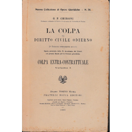 La colpa nel Diritto Civile Odierno  volume 1°