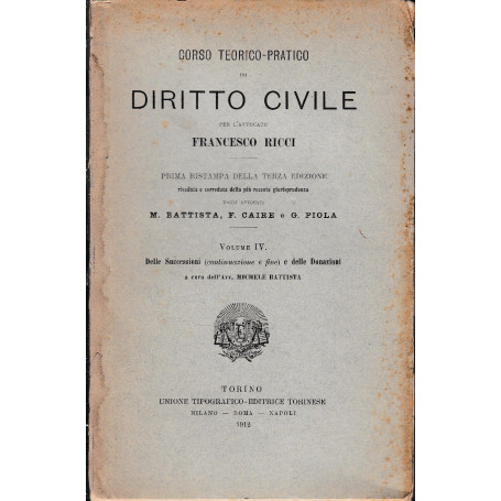 Corso teorico-pratico di Diritto Civile  volume IV