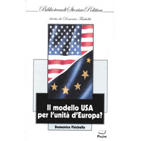 Il modello USA per l'unità  d'Europa?