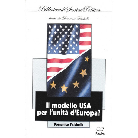 Il modello USA per l'unità d'Europa?