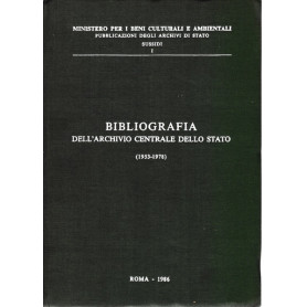 Bibliografia dell'Archivio Centrale dello Stato (1953 - 1978)