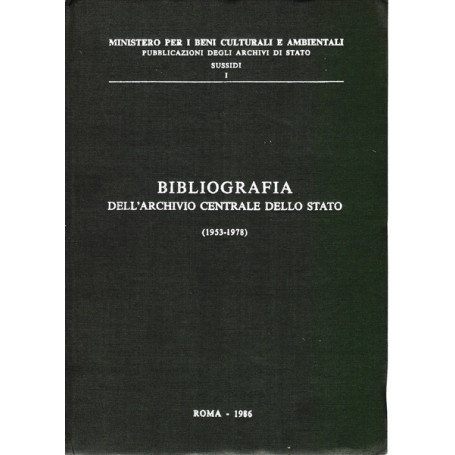 Bibliografia dell'Archivio Centrale dello Stato (1953 - 1978)