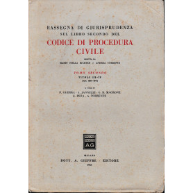 Rassegna di Giurisprudenza sul libro secondo del Codice di Procedura Civile