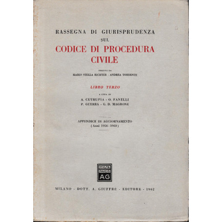 Rassegna di Giurisprudenza sul Codice di Procedura Civile  tomo terzo  appedice di aggiornamento (anni 1956-1960)