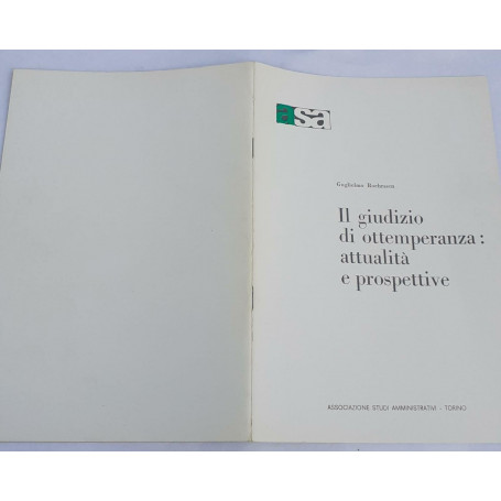 Il giudizio di ottemperanza: attualita' e prospettive