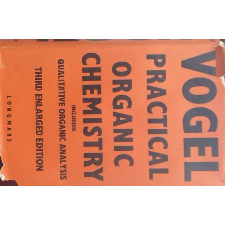 A text-book of Practical Organic Chemistry including Qualitative Organic Analysis