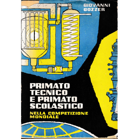 Primato tecnico e primato scolastico nella competizione mondiale