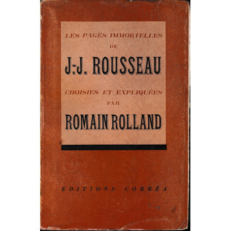 Les pages immortelles de J.-J. Rousseau