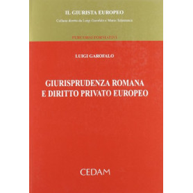 Giurisprudenza romana diritto privato europeo