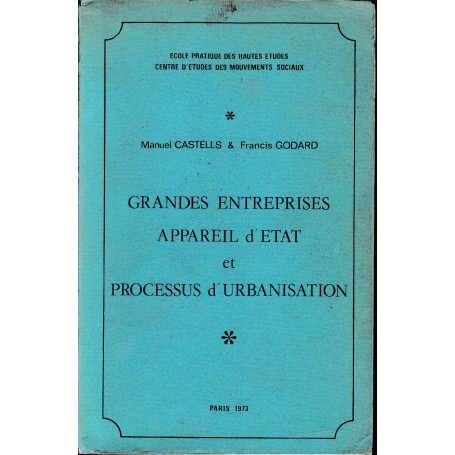 Grandes entreprises appareil d'etat et processus d'urbanisation