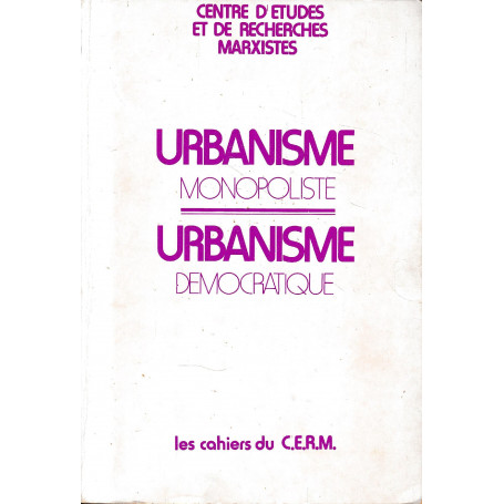 Urbanisme Monopoliste Urbanisme Democratique