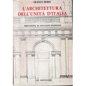 L'architettura dell'unità  d'Italia