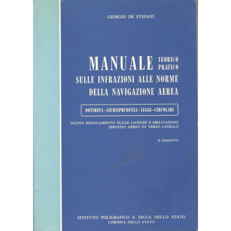 Manuale teorico-pratico sulle infrazioni alle norme della navigazione aerea