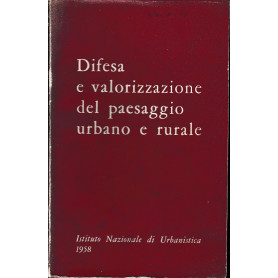 Difesa e valorizzazione del paesaggio urbano e rurale