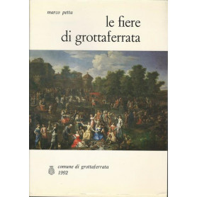 LE FIERE DI GROTTAFERRATA