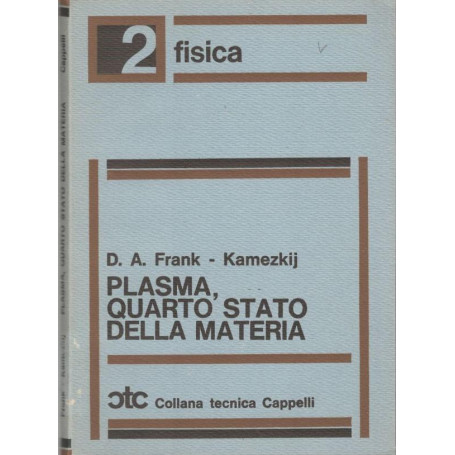 Fisica 2: plasma  quarto stato della materia