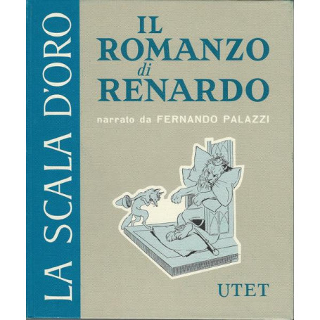 IL ROMANZO DI RENARDO - La scala d'oro.