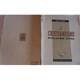 Il Cristianesimo rivelazione divina