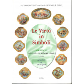 Le virtù in simboli negli affreschi della basilica SS. Ambrogio e Carlo in RomaLibrisaggi