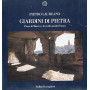 Giardini di pietra. I Sassi di Matera e la civiltà  mediterranea