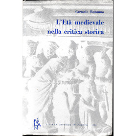 L'età  medievale nella critica storica