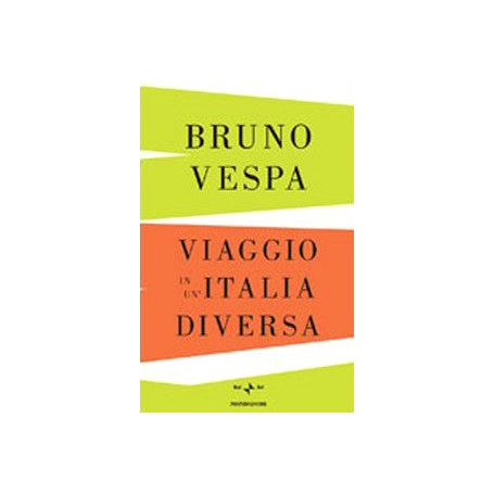 Viaggio in un'Italia diversa