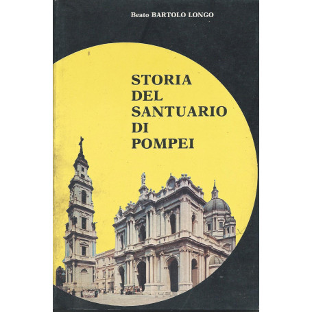 Storia del santuario di Pompei