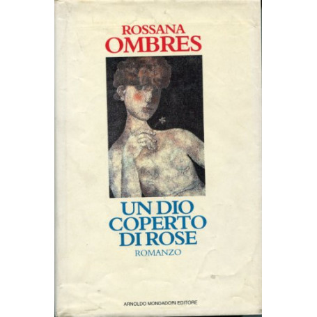 Un dio coperto di rose