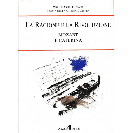 Storia della civiltà europea. Rousseau e la rivoluzione  vol. 4°  tomo II  Mozart e Caterina