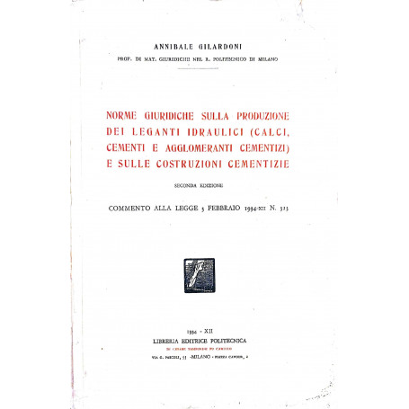Norme giuridiche sulla produzione dei leganti idraulici e sulle costruzioni cementizie