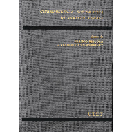 Giurisprudenza sistematica di diritto penale  vol 2: Codice penale: parte generale.